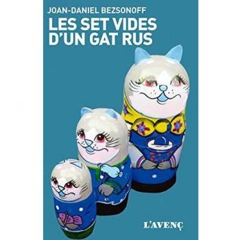 Les set vides d'un gat rus