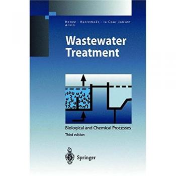Wastewater Treatment: Biological and Chemical Processes