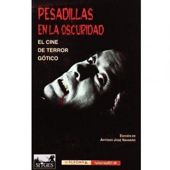 Pesadillas en la oscuridad: El cine de terror gótico