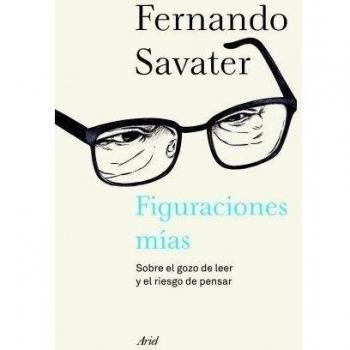 Figuraciones mías: Sobre el gozo de leer y el riesgo de pensar