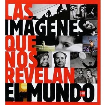 Las imágenes que nos revelan el mundo