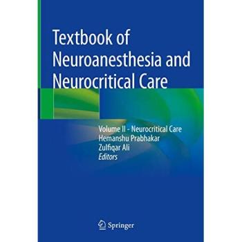 Textbook of Neuroanesthesia and Neurocritical Care: Volume II - Neurocritical Care: 2
