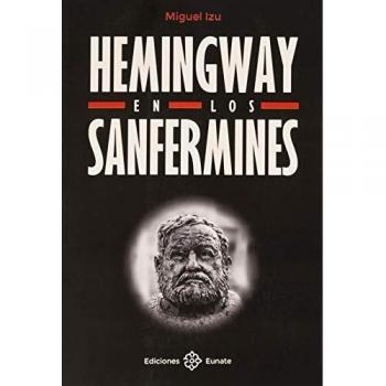 Hemingway en los sanfermines