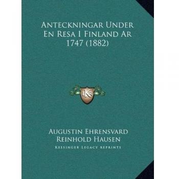 Anteckningar Under En Resa I Finland Ar 1747