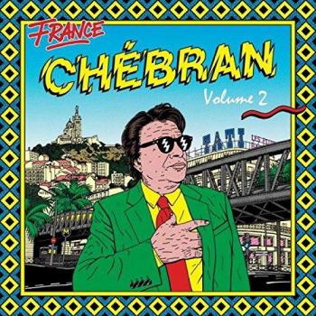 French Boogie Compilation Volume 2: Chebran 1982-1989