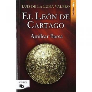 El León de Cartago - Luis De La Luna Valero