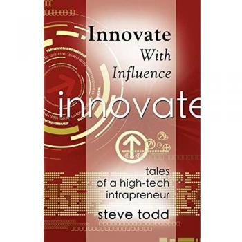 Innovar con Influencia: Historias de un Intraemprendedor de Alta Tecnología (tapa blanda)