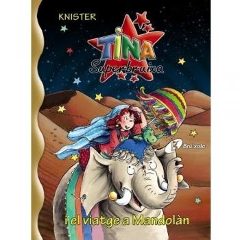 Tina Superbruixa i el viatge a Mandolan