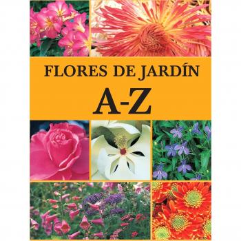 Flores de jardín A-Z