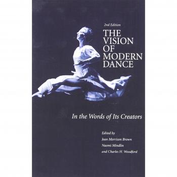 The Vision of Modern Dance: In the Words of Its Creators