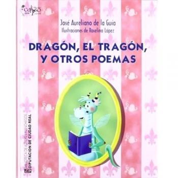 DRAGON EL TRAGON Y OTROS POEMAS