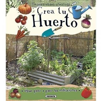Crea tu huerto - Marta Ribon