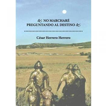 No Marcharé Preguntando Al Destino