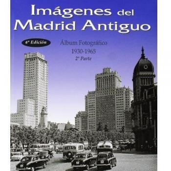 Imágenes del Madrid antiguo II
