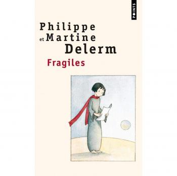 Fragiles Philippe Delerm - Edición Especial con Puntos de Reflexión