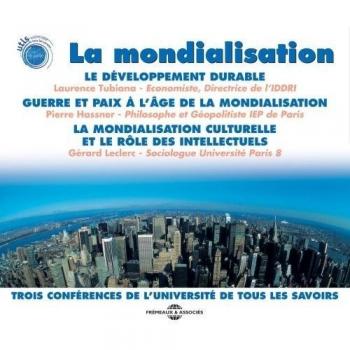 Globalization: Three Lectures from the University of All Knowledge