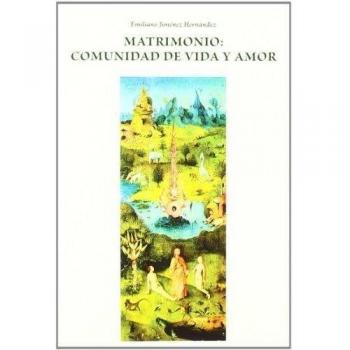 Matrimonio, Comunidad De Vida Y Amor