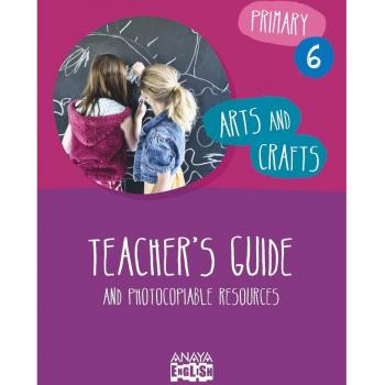 Arts and crafts 6 teacher s guide anaya english