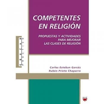 Competentes En Religión: Propuestas y actividades para mejorar las clases de Religión: 93