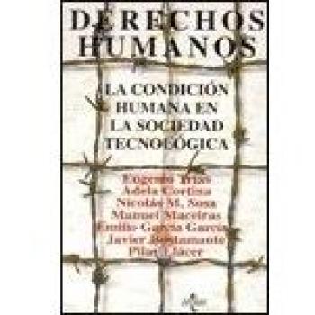 Derechos humanos: la condición humana en la sociedad tecnológica
