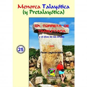 Sa Torreta de Tramuntana y el dios de las brujas.
