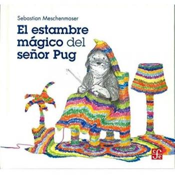 El Estambre Magico Del Señor Pug