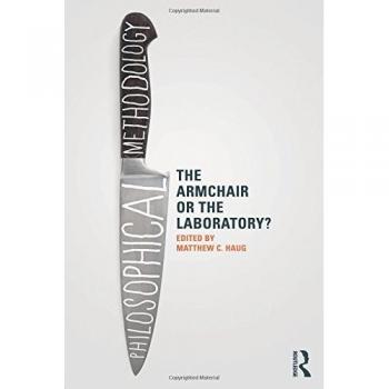 Routledge New York Philosophical Methodology: Armchair vs. Laboratory Analysis