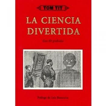 Ciencia divertida, la