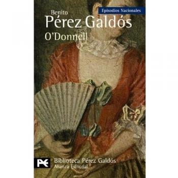 O'Donnell: Episodios Nacionales, 35/Cuarta serie