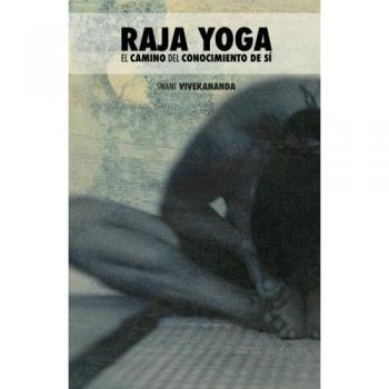 Raja Yoga: El Camino del Conocimiento de Sí