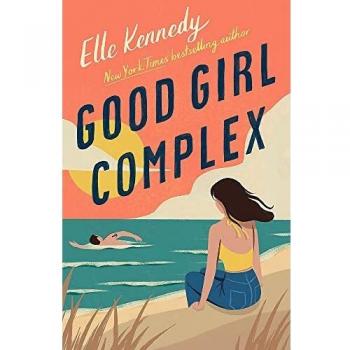 GOOD GIRL COMPLEX: Novela romántica universitaria, escrita por la autora Avalon Bay, que presenta una historia apasionante y adictiva ambientada en un campus universitario