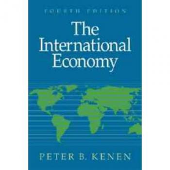 International Economy: Comprehensive Paperback Edition by Peter B. Kenen, 4th Edition