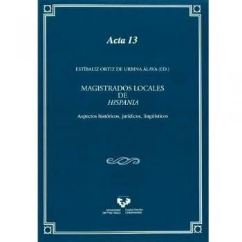 Magistrados locales de Hispania. Aspectos históricos, jurídicos, lingüísticos: 13