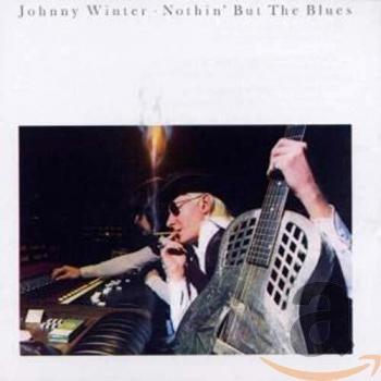 Nothin' But The Blues.