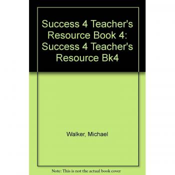 Success 4 Teacher's Resource Book 4: Success 4 Teacher's Resource Bk4