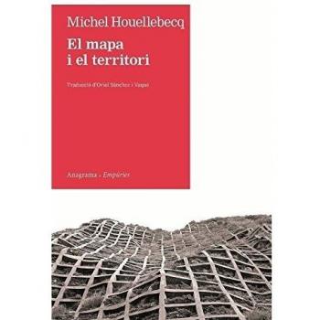 El mapa i el territori - Michel Houellebecq