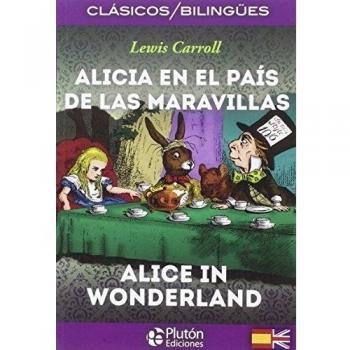Alicia En El País De Las Maravillas/ Alice In Wonderland: 1 - LEWIS CARROLL