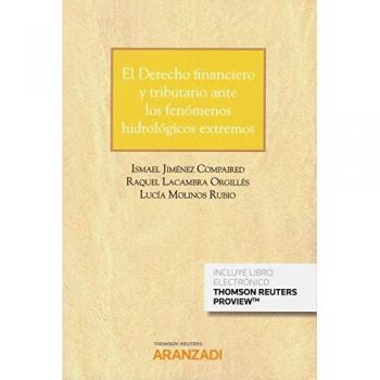 Derecho financiero y tributario ante los fenomenos hidrologicos