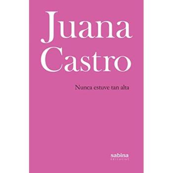 Nunca estuve tan alta