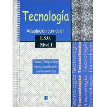 Tecnologia. Nivel I Adaptacion Curricula