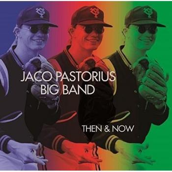 Now and Then - Jaco Pastorius