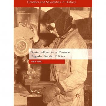 Soviet Influences on Postwar Yugoslav Gender Policies