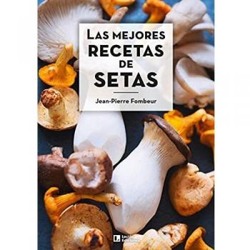 Las mejores recedtas de setas: 10