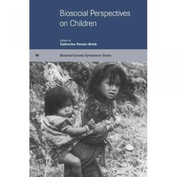 Perspectivas Biosociales sobre Niños (Serie de Simposios de la Sociedad Biosocial, Volumen 10) - Tapa Dura Cambridge