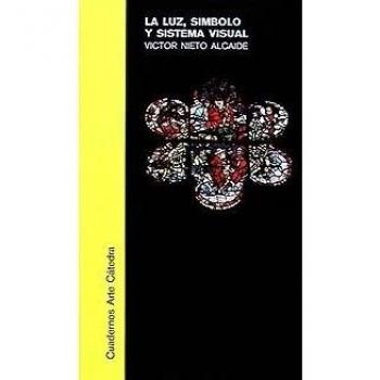 La luz, símbolo y sistema visual: El espacio y la historia en el arte gótico y del Renacimiento