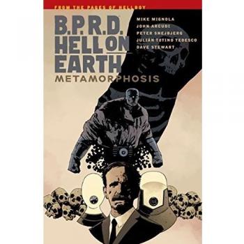 B.P.R.D. Hell on Earth Volume 12: Metamorphosis