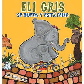 Eli Gris: Un Cuento sobre la Aceptación y la Felicidad