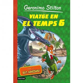Viatge en el temps 6 - Geronimo Stilton