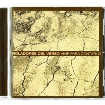 Vivir Para Contarlo - Violadores Del Verso