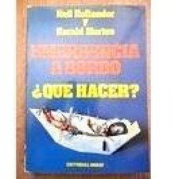 Emergencia a bordo, ¿qué hacer?